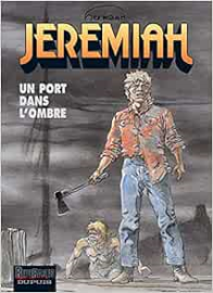Jeremiah, tome 26 : Un port dans l'ombre